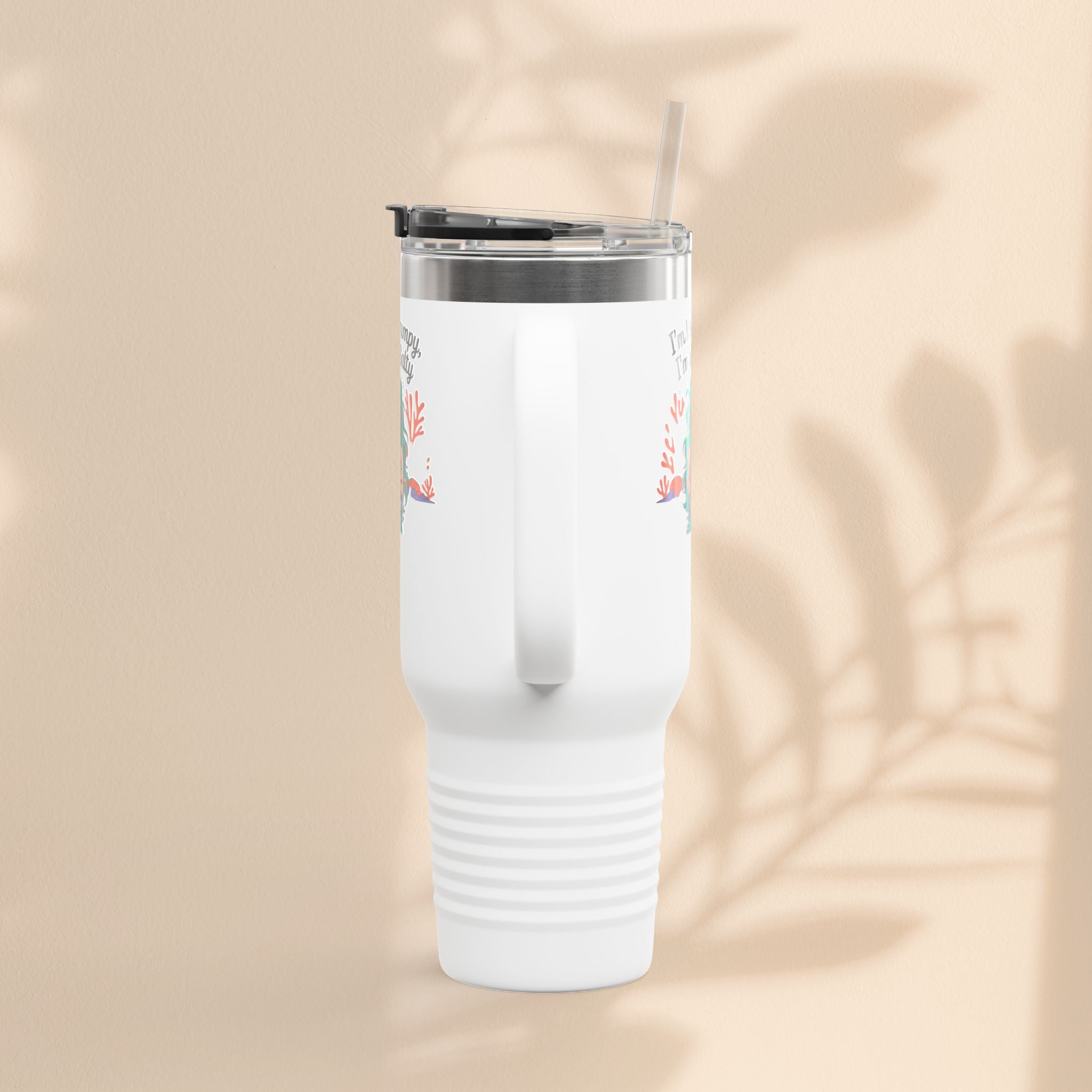 I'm not Grumpy - I'm Just Salty 40oz Travel Mug