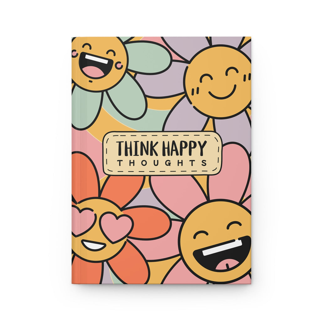 Hardcover Journal Matte - Think Happy Thoughts