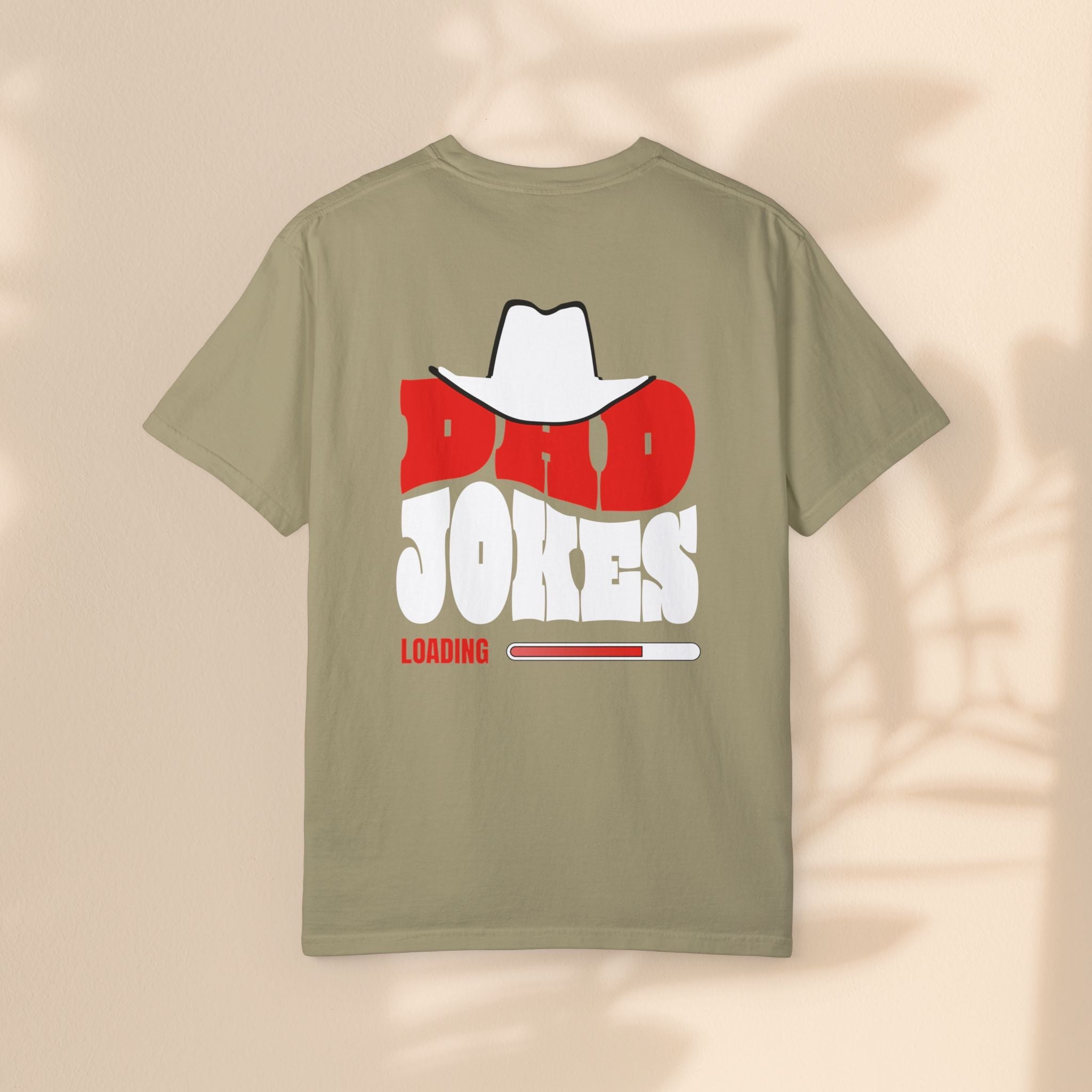 Funny Dad Jokes T-Shirt - Garment-Dyed Humor Tee