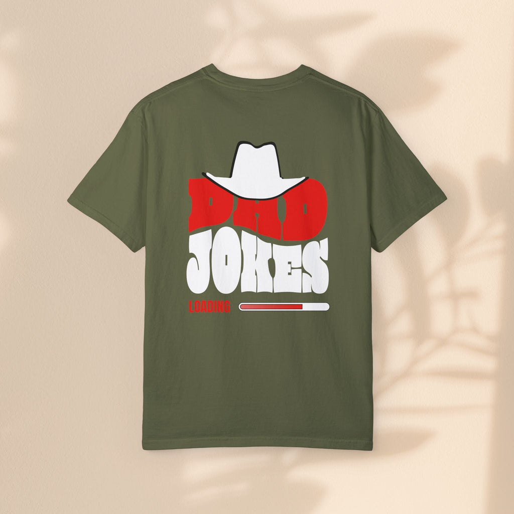 Funny Dad Jokes T-Shirt - Garment-Dyed Humor Tee