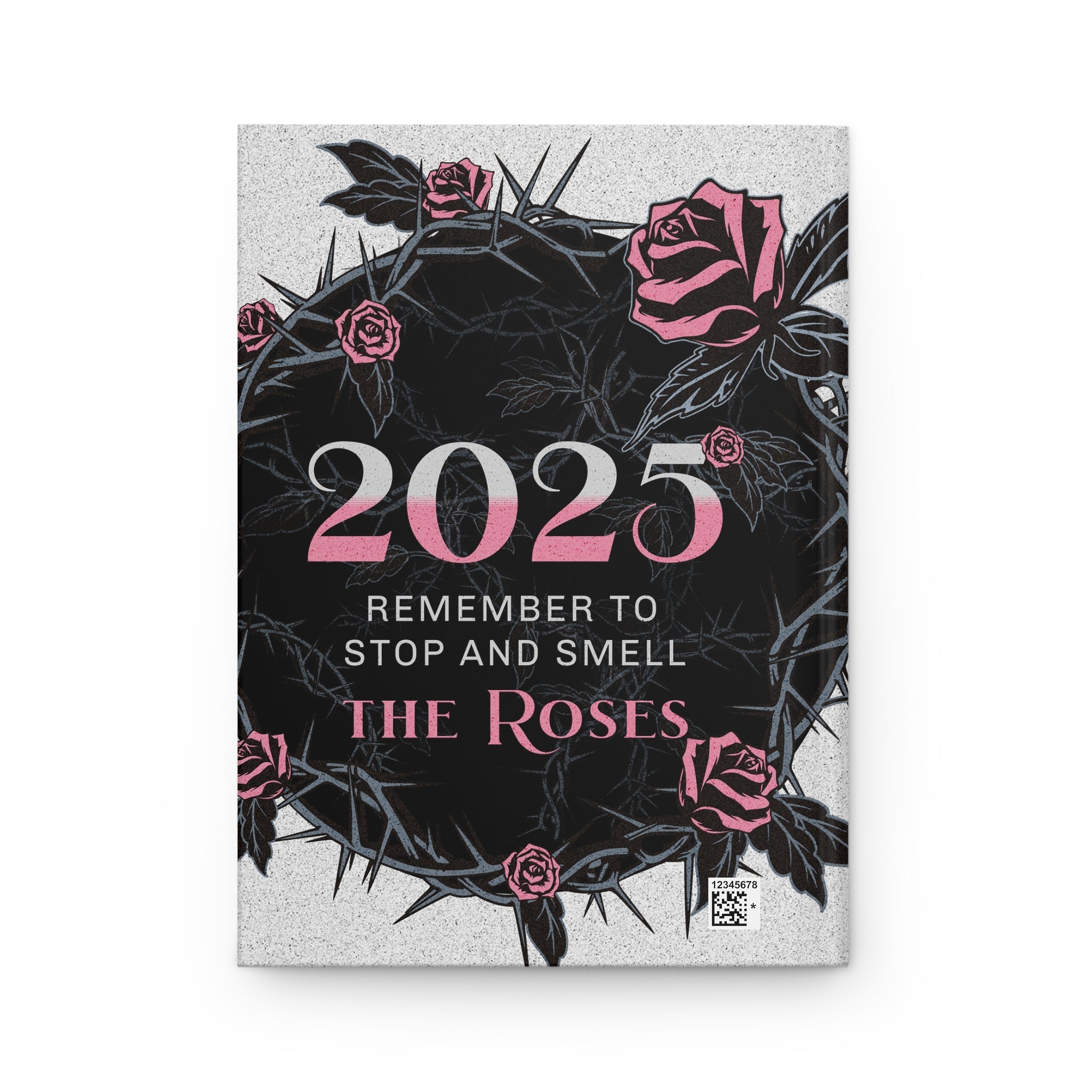 2025 Smell The Roses Hardcover Journal