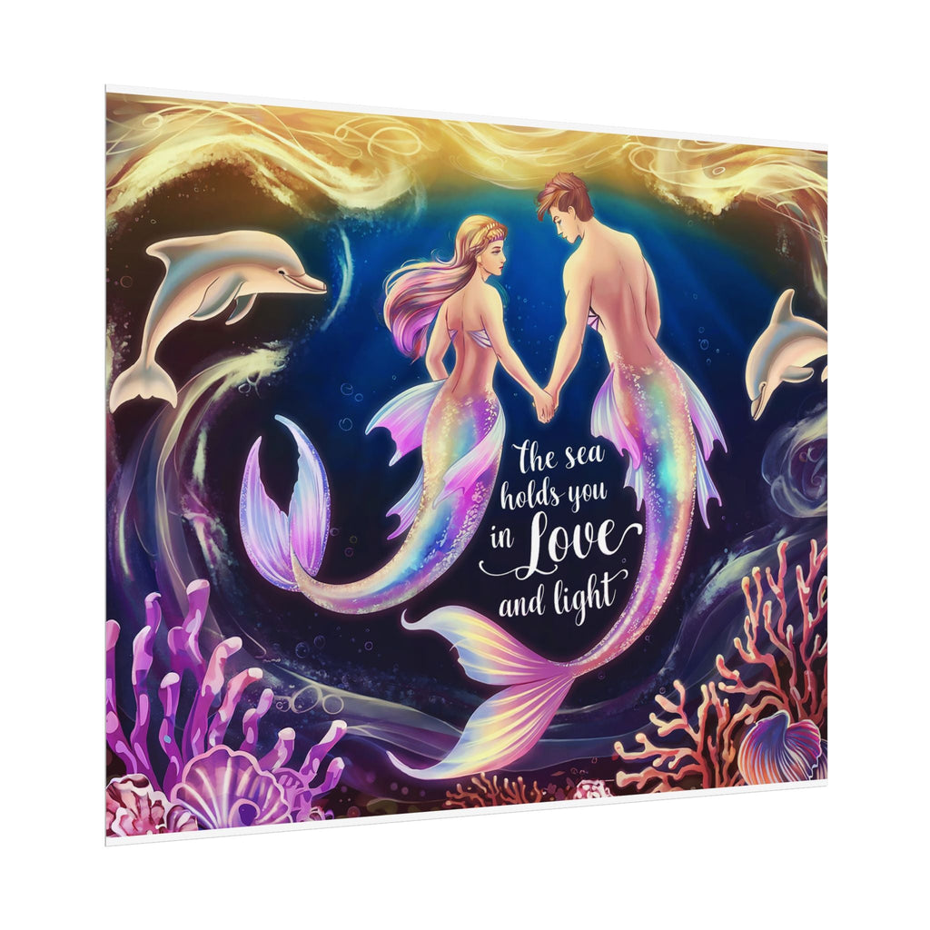 Mermaid Lovers Rolled Poster - Sea Holds You in Love and Light