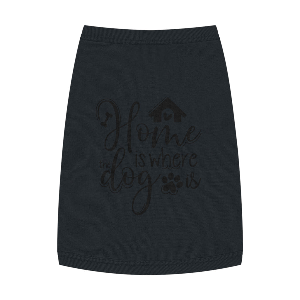 Dog Tank Top - Home is Where the Dog is
