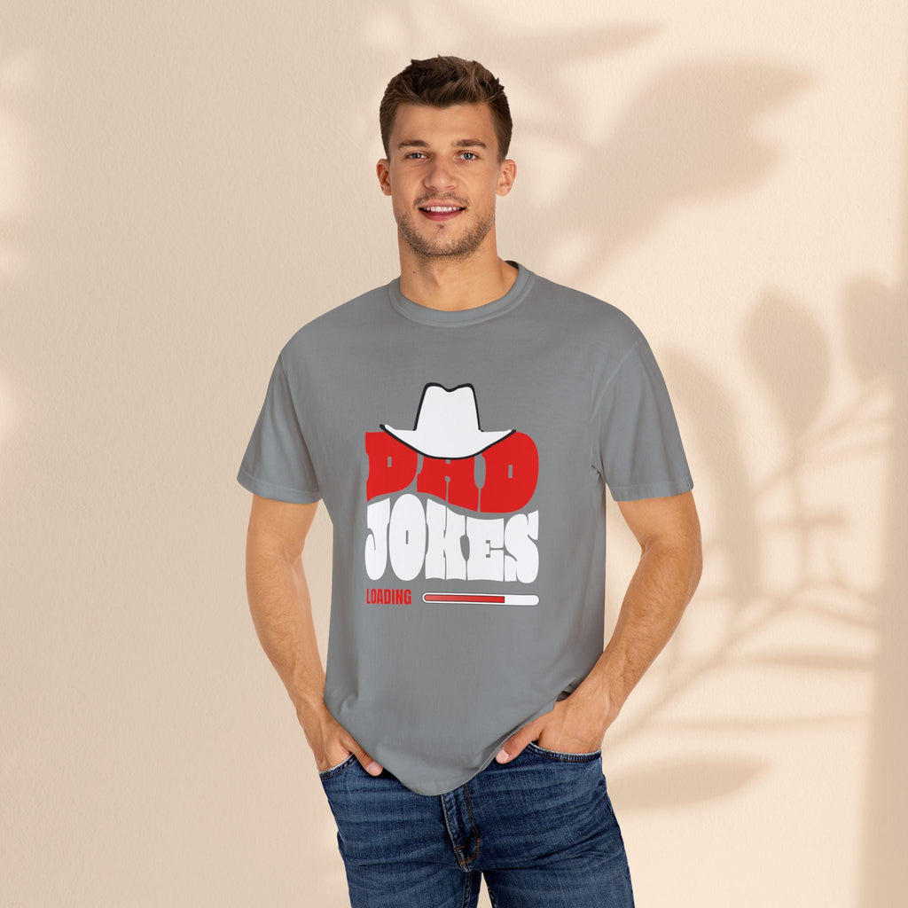Funny Dad Jokes T-Shirt - Garment-Dyed Humor Tee