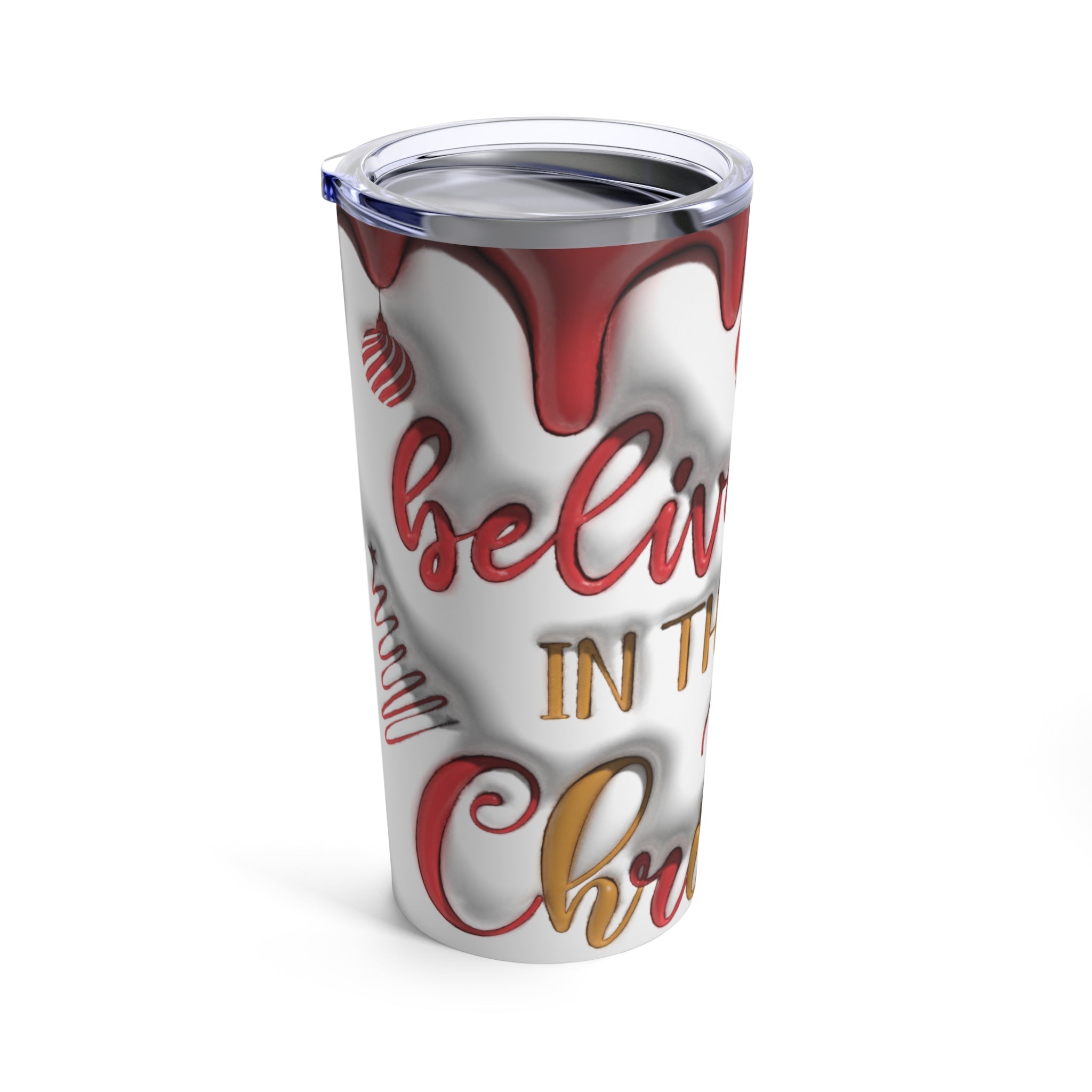 Believe in the Magic of Christmas – Tumbler 20 oz