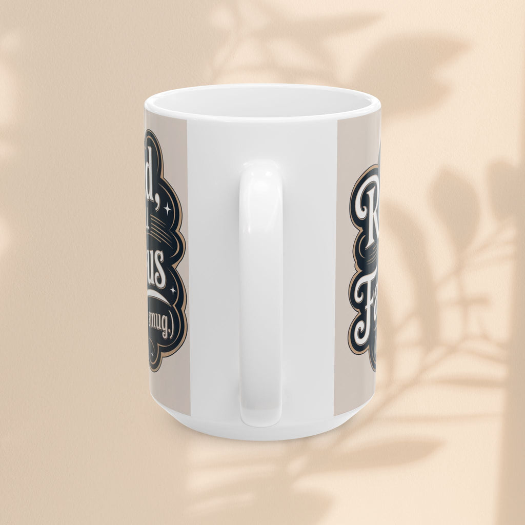Mug - Retired But Still Fabulous Ceramic Mug - Fun Gift for Retirees