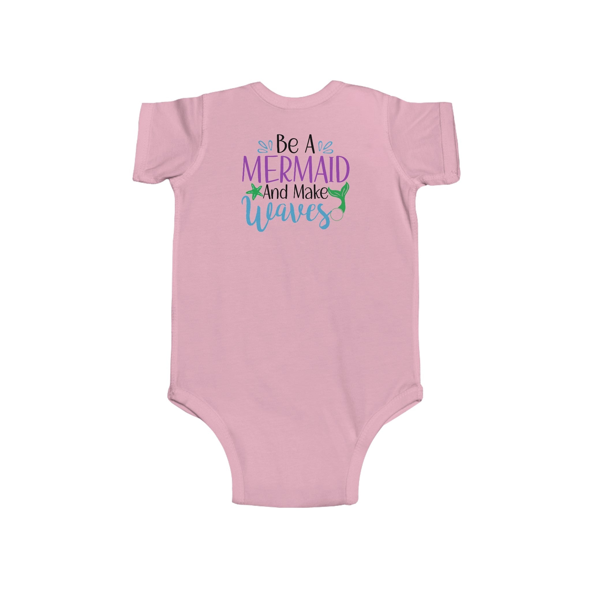 Be a Mermaid Infant Bodysuit | Mermaid Baby Gift