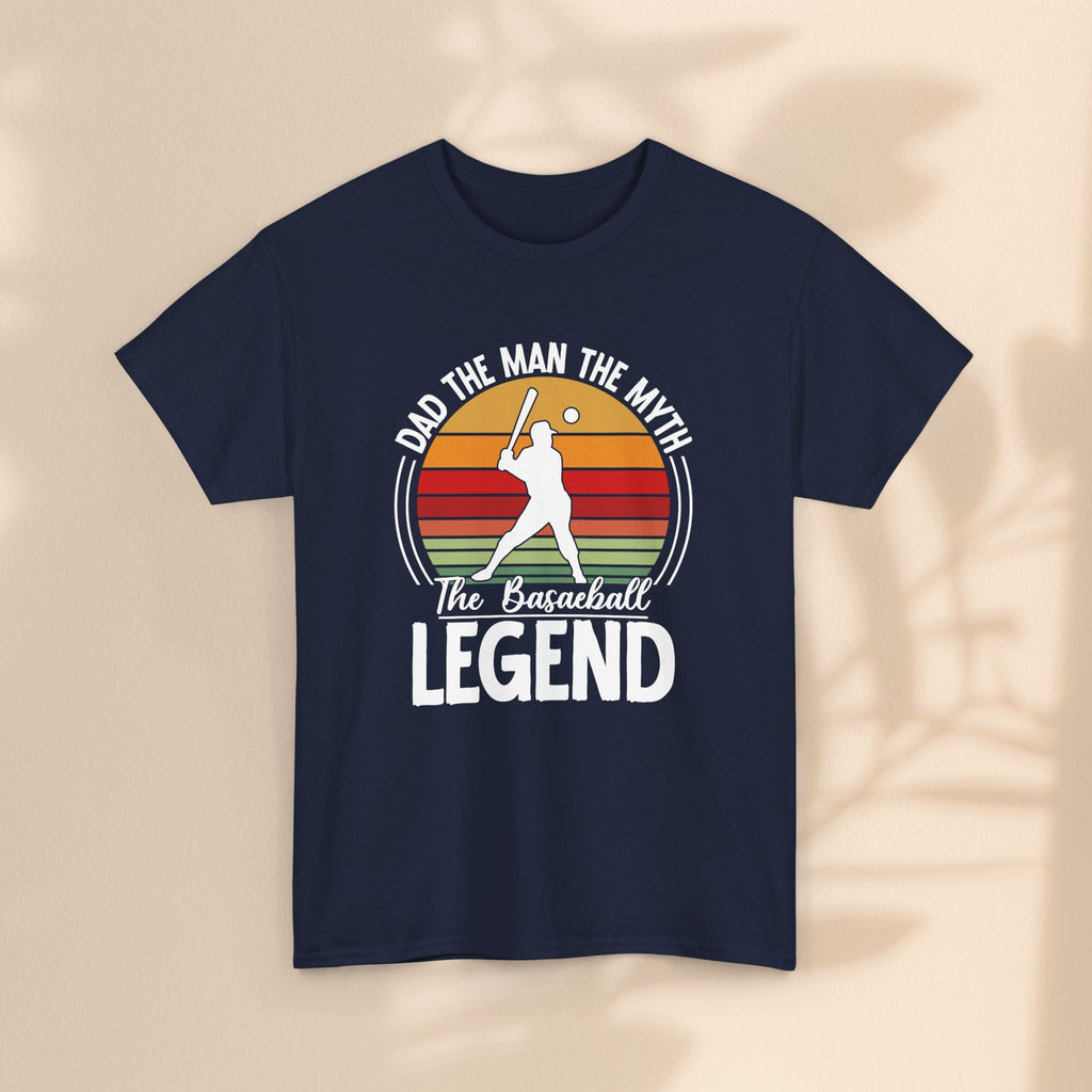 Dad The Man The Myth Baseball Legend T-Shirt – Funny Gift Tee