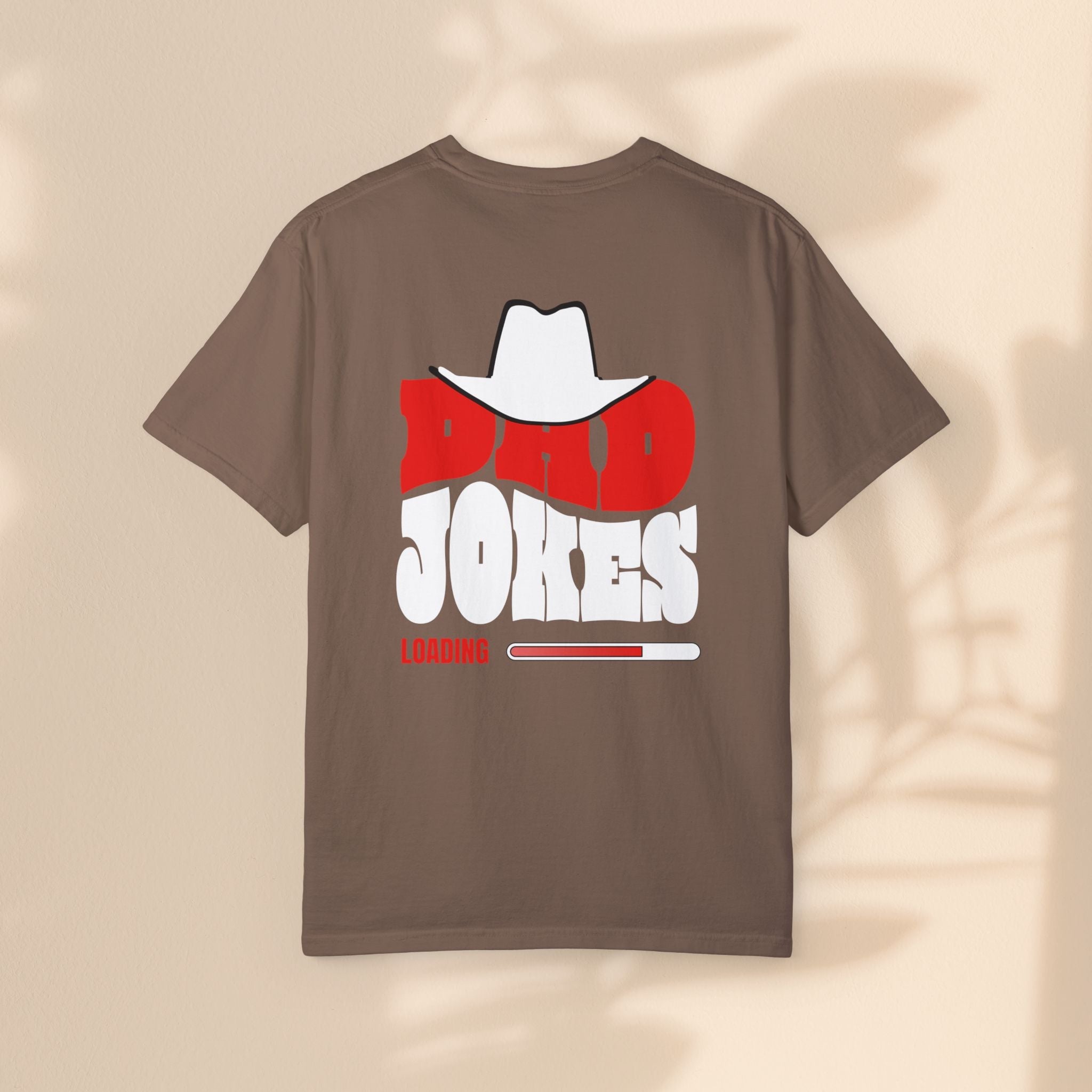 Funny Dad Jokes T-Shirt - Garment-Dyed Humor Tee