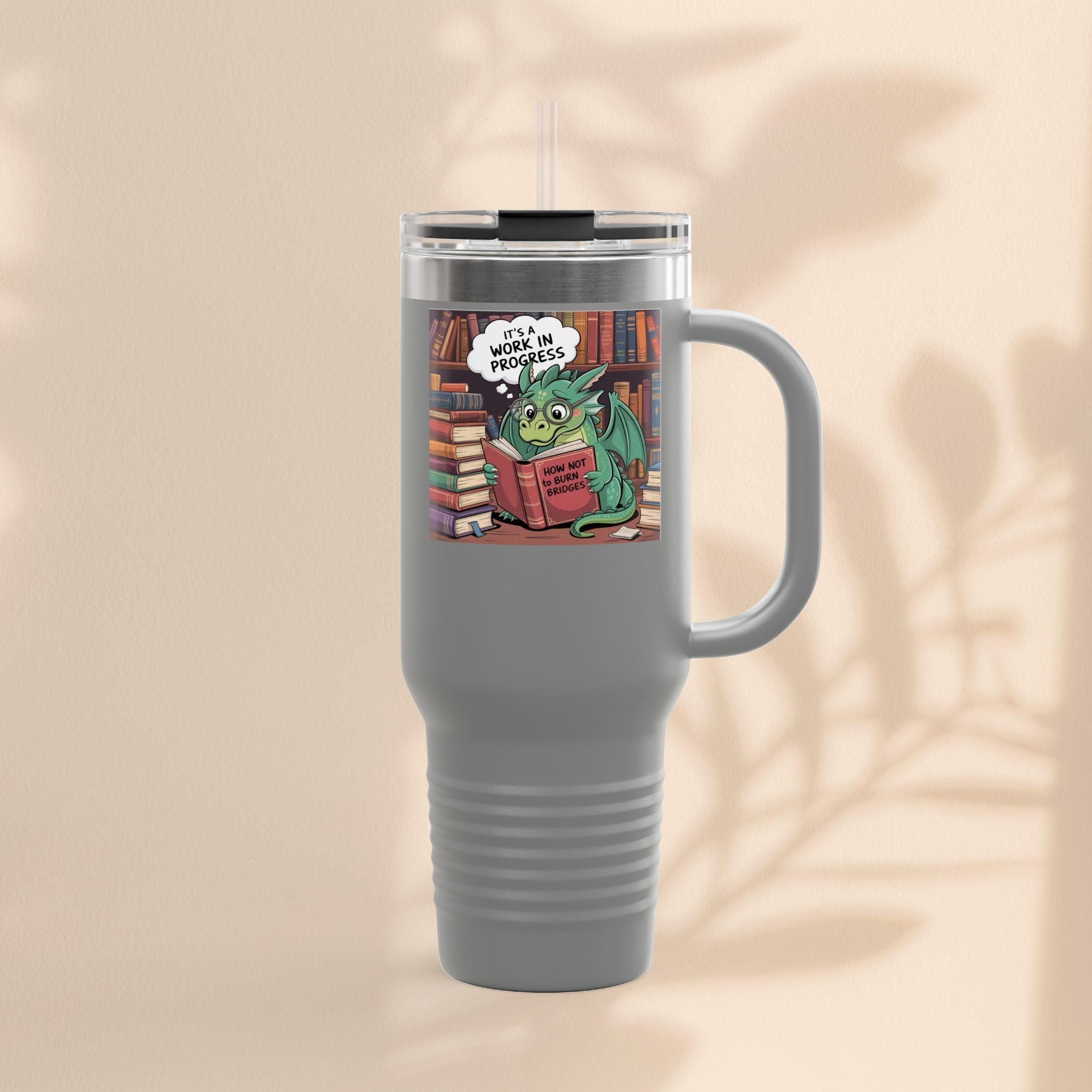 Colorful Insulated Travel Mug, 40oz | How Not To Burn Bridges - It's A Work In Progress - Perfect for Book Lovers, Gifts for Readers