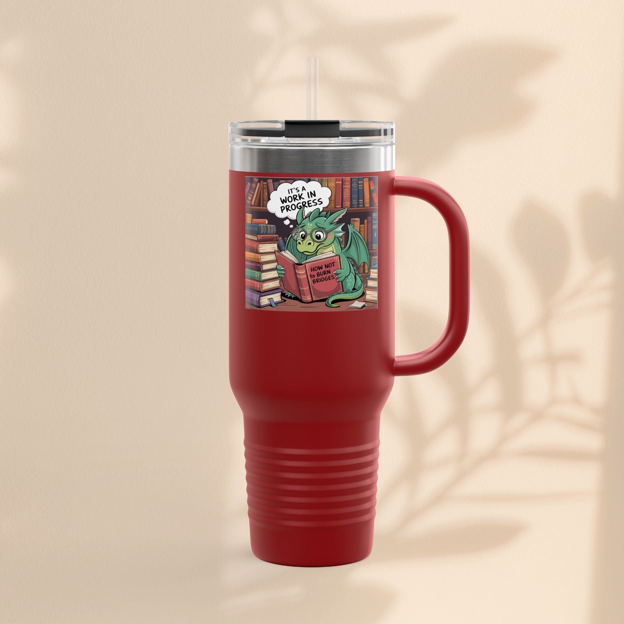 Colorful Insulated Travel Mug, 40oz | How Not To Burn Bridges - It's A Work In Progress - Perfect for Book Lovers, Gifts for Readers