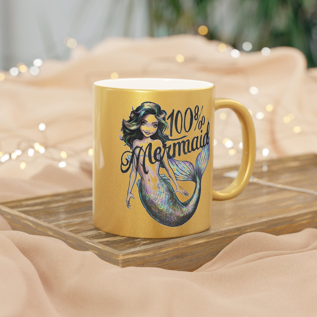 100% Mermaid Metallic Mug – Silver or Gold Gift Cup