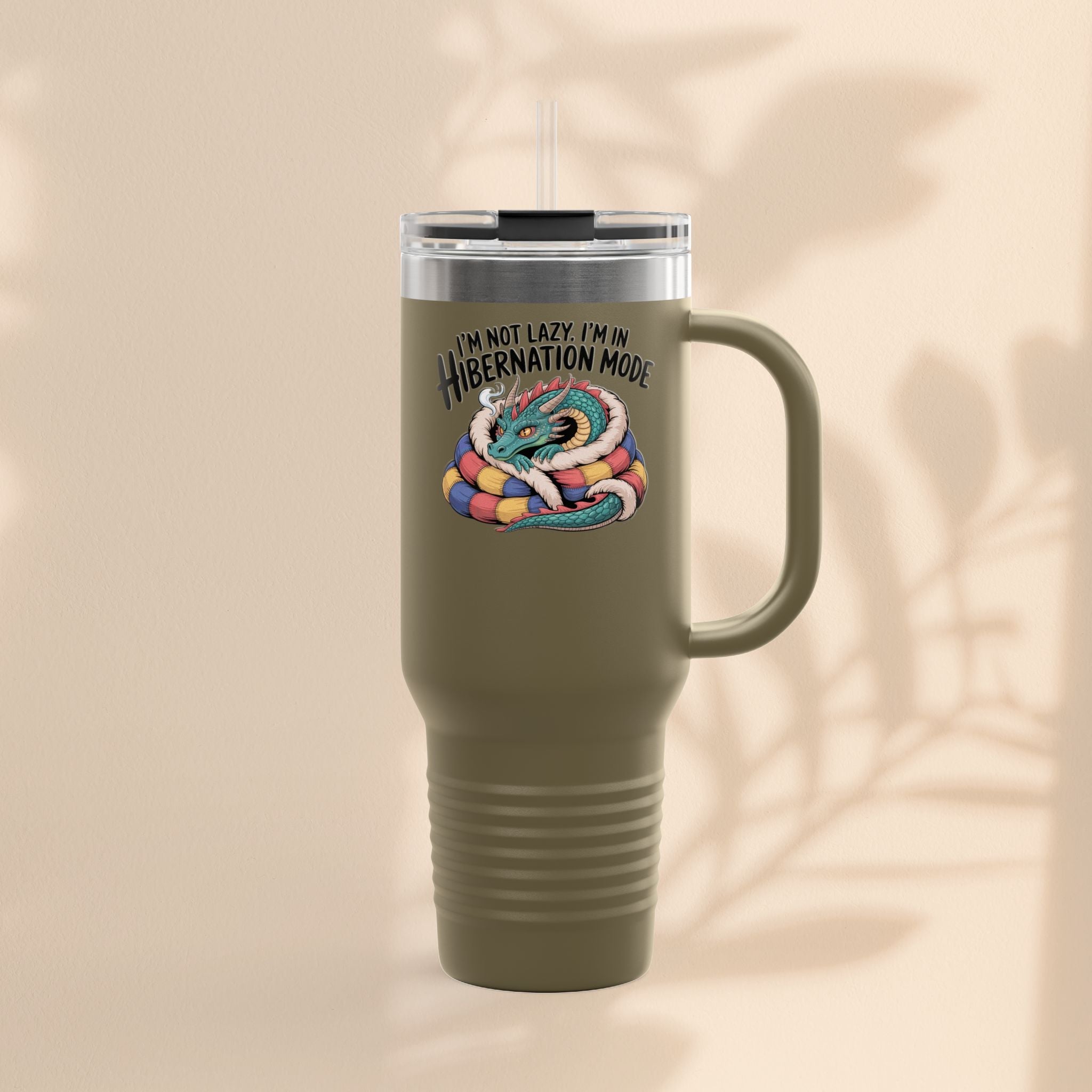 I'm Not Lazy, I'm In Hibernation Mode Dragon Insulated Travel Mug, 40oz