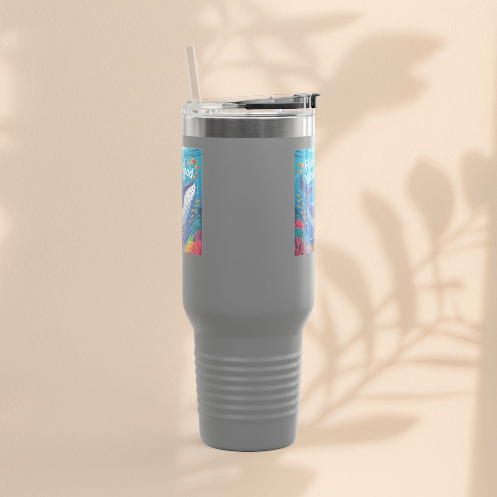 Feeling Whaley Good Insulated Travel Mug, 40oz