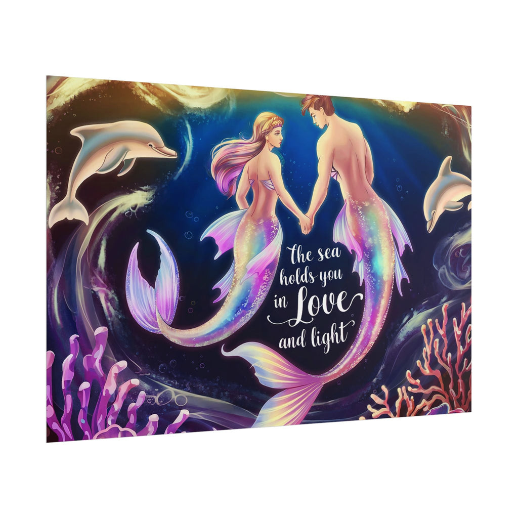 Mermaid Lovers Rolled Poster - Sea Holds You in Love and Light