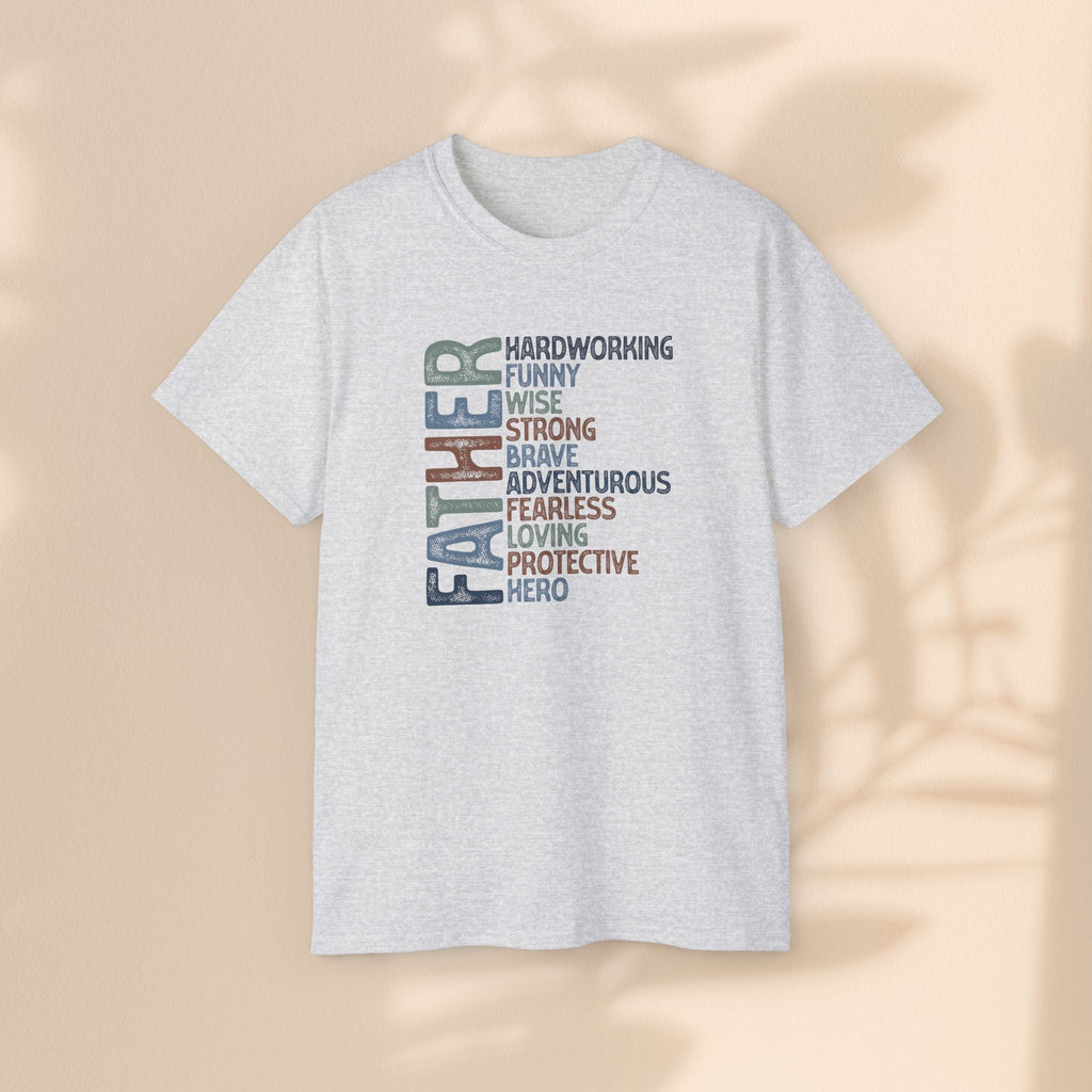 Inspirational Father’s Day T-Shirt – Cotton Gift Tee