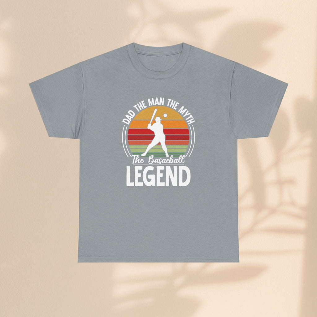 Dad The Man The Myth Baseball Legend T-Shirt – Funny Gift Tee