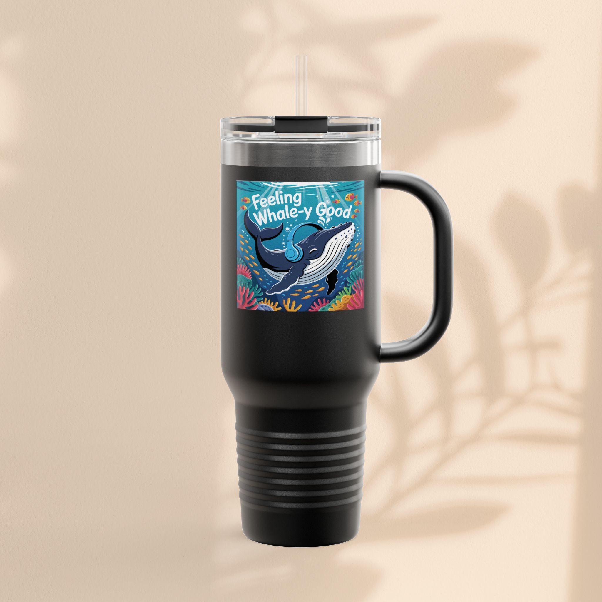 Feeling Whaley Good Insulated Travel Mug, 40oz