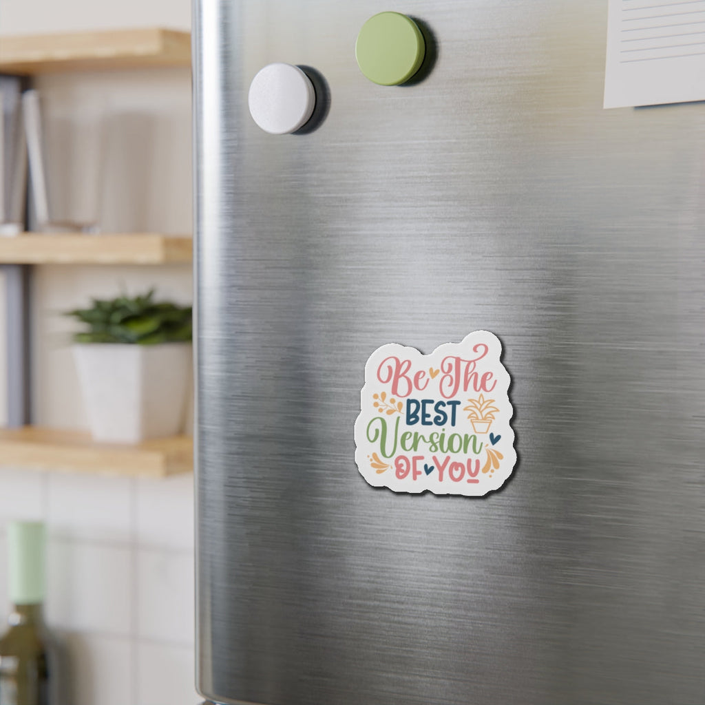 Die-Cut Magnets - Be Your Best