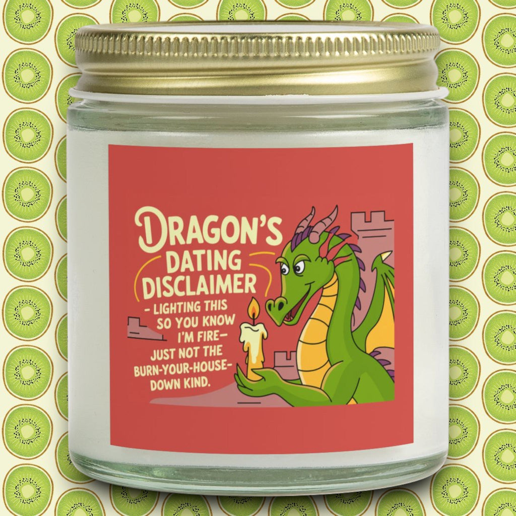 Dragon Dating Disclaimer Scented Candles, Coconut Apricot Wax (4oz, 9oz)