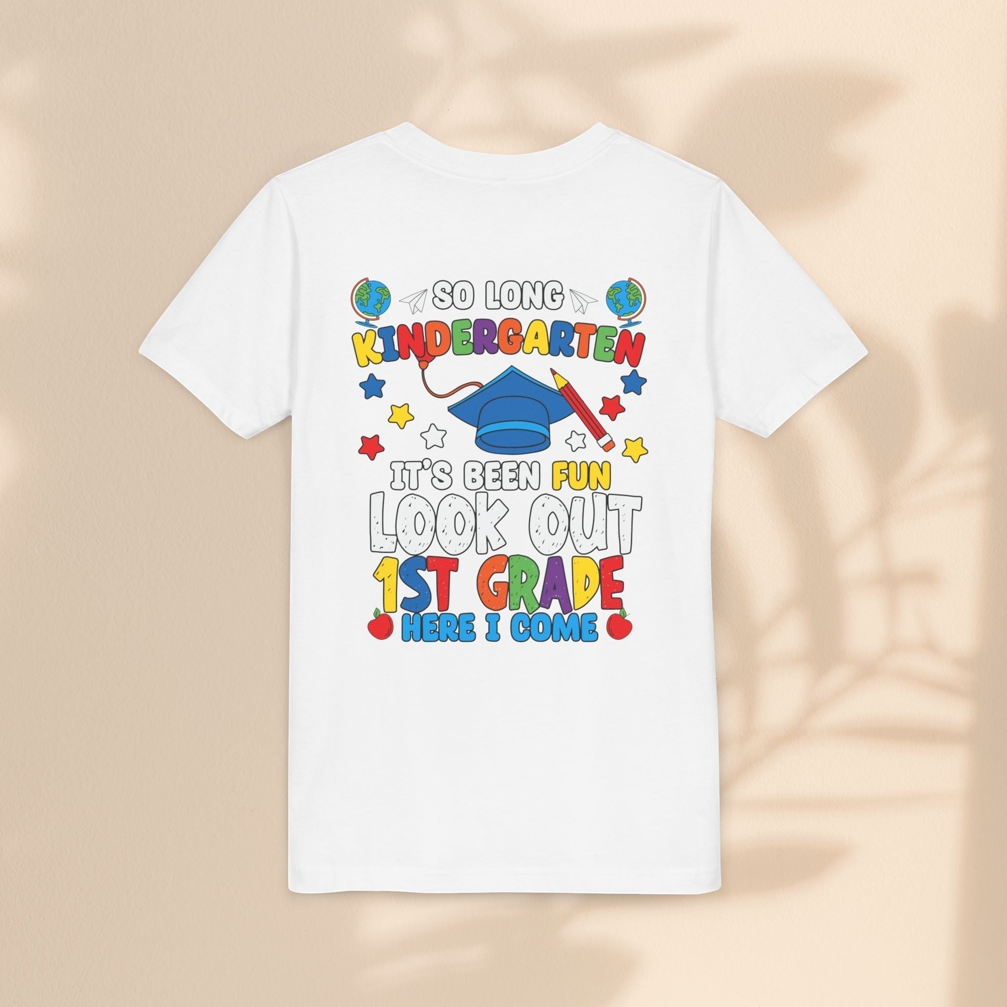 Look Out First Grade Here I Come T-Shirt - Kindergarten to 1st Grade Transition T-Shirt