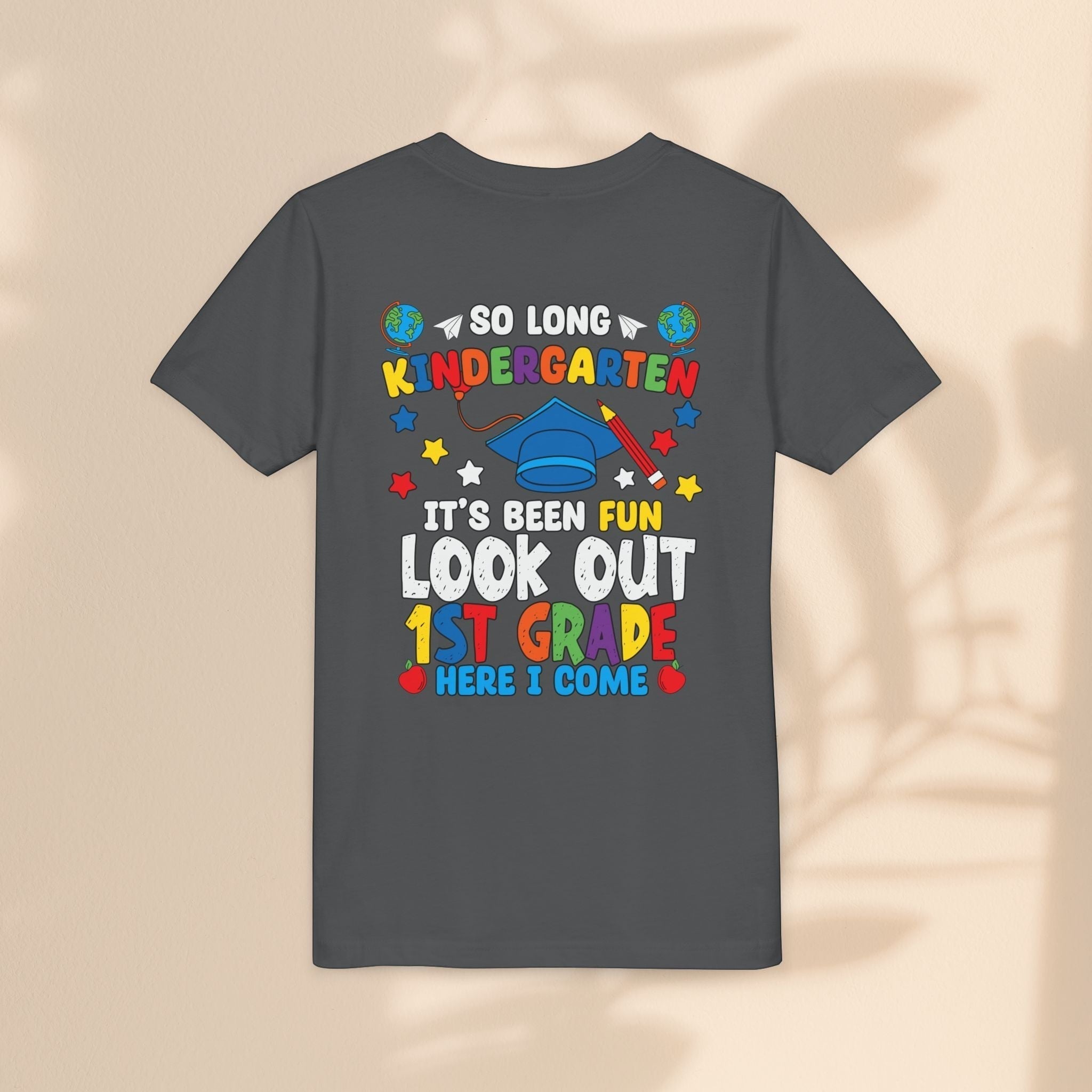 Look Out First Grade Here I Come T-Shirt - Kindergarten to 1st Grade Transition T-Shirt