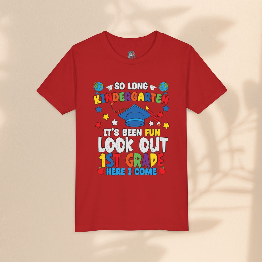 Look Out First Grade Here I Come T-Shirt - Kindergarten to 1st Grade Transition T-Shirt