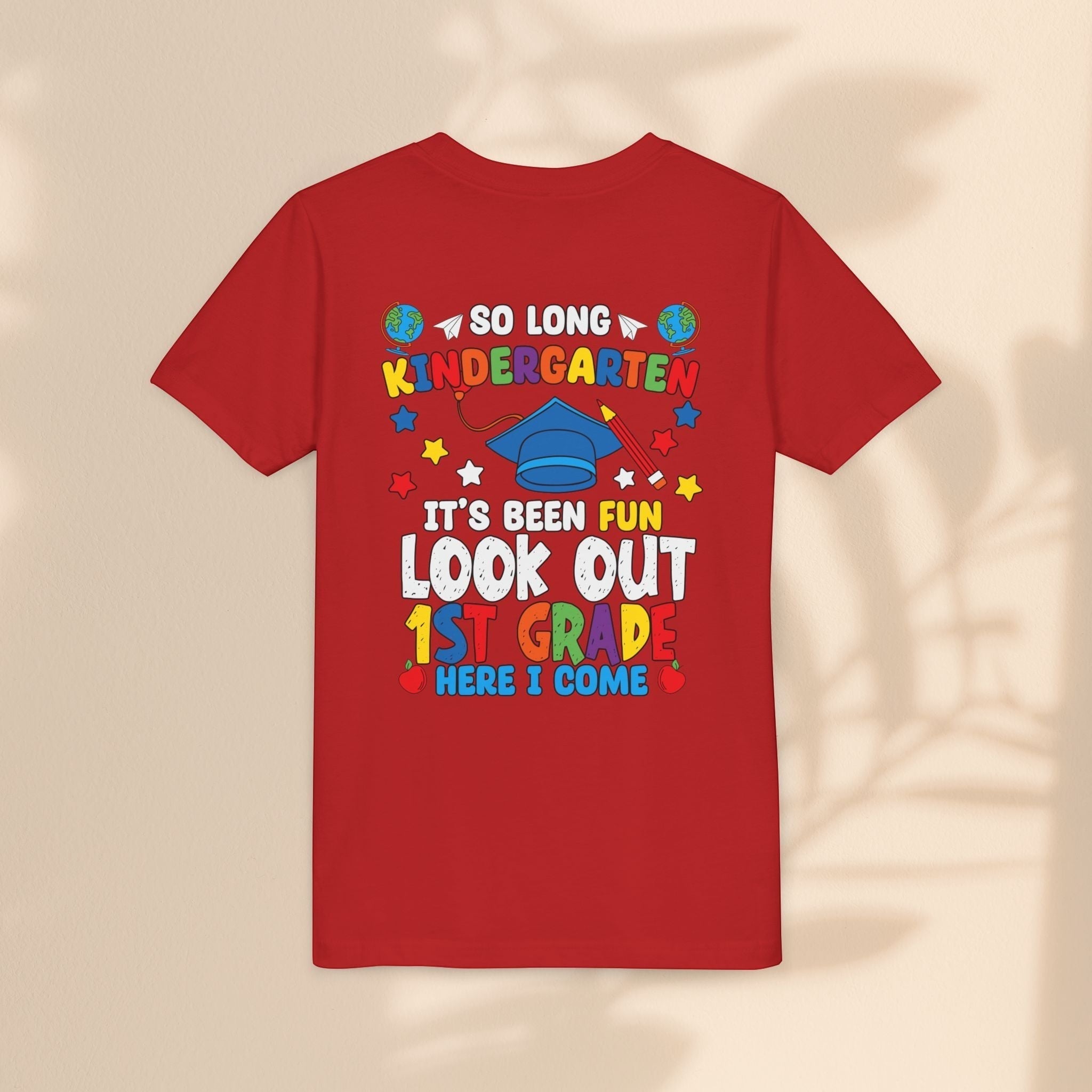 Look Out First Grade Here I Come T-Shirt - Kindergarten to 1st Grade Transition T-Shirt